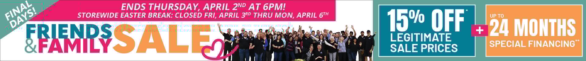 Friends & Family Deal Rotator final Days