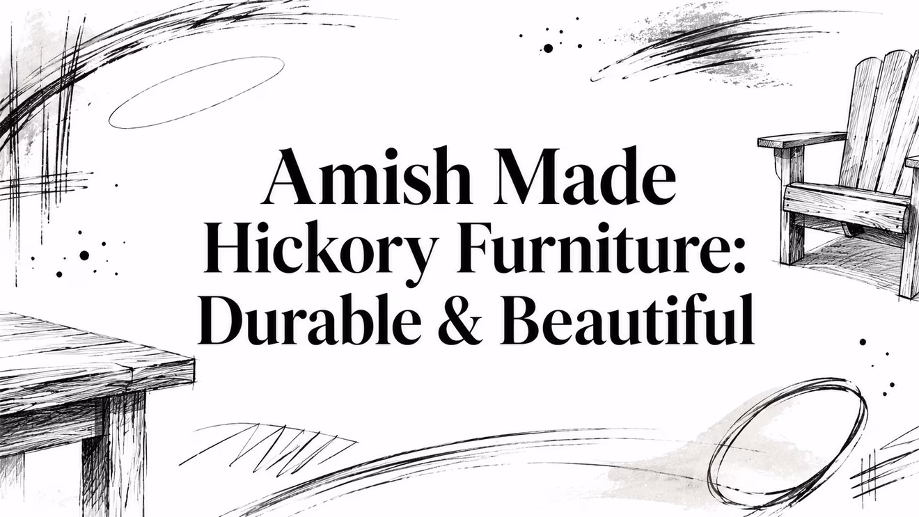 Amish Made Hickory Furniture Furniture Sketches