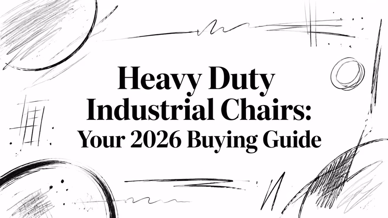 Heavy Duty Industrial Chairs Buying Guide