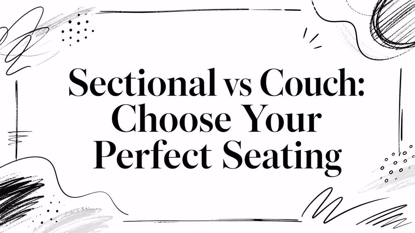 Sectional Vs Couch Seating Guide