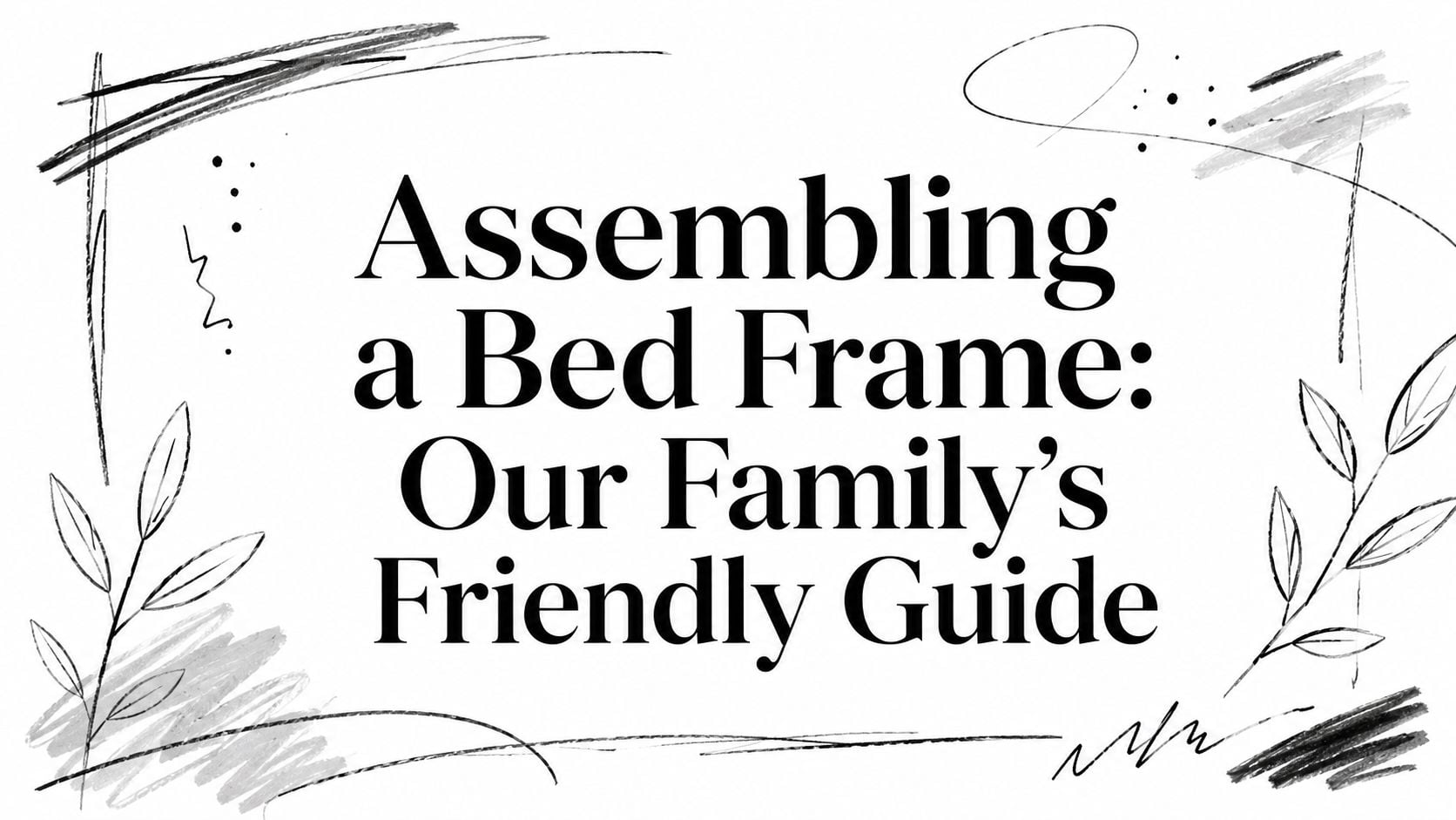 Assembling A Bed Frame Guide Title