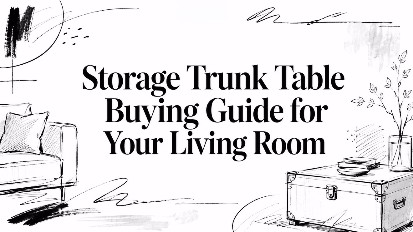 Storage Trunk Table Furniture Guide