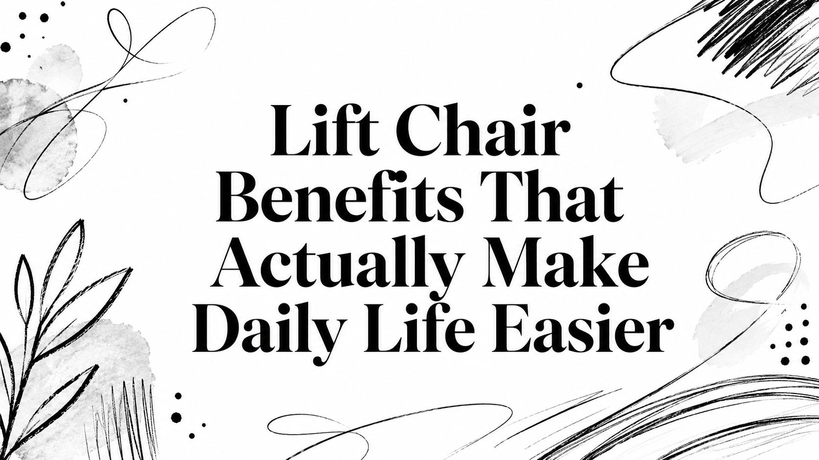 Lift Chair Benefits Graphic Design